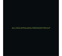 Will Saul & Paul Woolford Your Time Is Up (Vinyl LP) 12" Single
