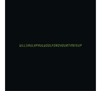 Will Saul & Paul Woolford Your Time Is Up (Vinyl LP) 12" Single