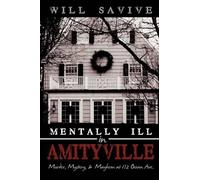 Will Savive Mentally Ill in Amityville (Copertina rigida)