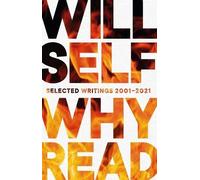 Will Self Why Read (Copertina rigida)