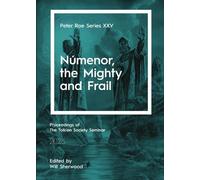 Will Sherwood Númenor, the Mighty and Frail (Tascabile) Peter Roe Series