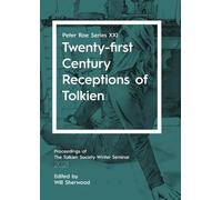 Will Sherwood Twenty-first Century Receptions of Tolkien (Tascabile)