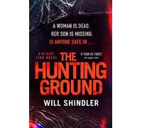 Will Shindler The Hunting Ground (Tascabile) DI Alex Finn