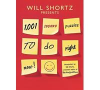 Will Shortz 1001 Sudoku Puzzles to Do Right Now (Tascabile)