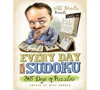 WILL SHORTZ Will Shortz Every Day with Sudoku (Tascabile)