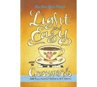Will Shortz Light and Easy Crosswords: 150 Easy Puzzles (Tascabile)