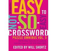 Will Shortz New York Times Easy to Not-So-Easy Crossword Puzzle Omni (Tascabile)