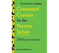 Will Shortz New New York Times Games Crossword Curious for the Nov (Tascabile)