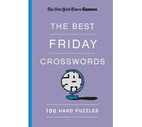 Will Shortz New York Times Games The Best Friday Crosswords: 100 Har (Tascabile)
