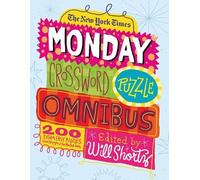 Will Shortz New York Times Monday Crossword Puzzle Omnibus (Tascabile)