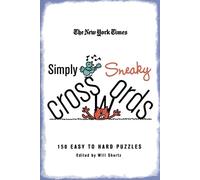 Will Shortz Nyt Simply Sneaky Xwords (Tascabile)