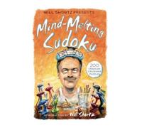 Will Shortz Presents Mind-Melting Sudoku (Tascabile)