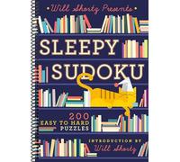 Will Shortz Presents Sleepy Sudoku: 200 Easy to Hard Puzzles(Spiral bound)