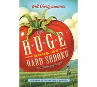 Will Shortz Will Shortz Presents the Huge Book of Hard Sudoku (Tascabile)