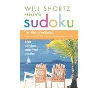 Will Shortz Sudoku for the Weekend (Tascabile)