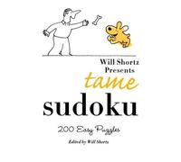 Will Shortz Tame Sudoku (Tascabile)