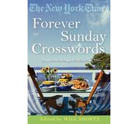 Will Shortz The New York Times Forever Sunday Crosswords (Tascabile)