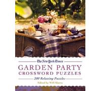 Will Shortz The New York Times Garden Party Crossword Puzzles (Tascabile)