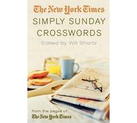 Will Shortz The New York Times Simply Sunday Crosswords (Tascabile)