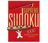 Will Shortz The Supreme Book of Sudoku (Tascabile)