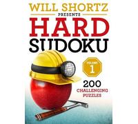 Will Shortz Will Shortz Presents Hard Sudoku Volume 1 (Tascabile)