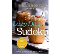 Will Shortz Will Shortz Presents Lazy Day Sudoku (Tascabile)