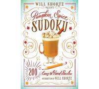 Will Shortz Will Shortz Presents Pumpkin Spice Sudoku (Tascabile)