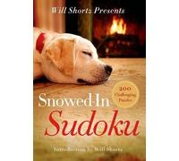 Will Shortz Will Shortz Presents Snowed-in Sudoku (Tascabile)