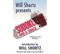 Will Shortz Will Shortz Presents Sudoku and a Snack (Tascabile)