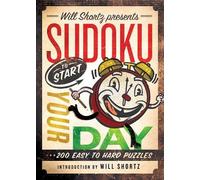Will Shortz Will Shortz Presents Sudoku to Start Your Day (Tascabile)