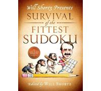Will Shortz Will Shortz Presents Survival of the Fittest Sudoku (Tascabile)