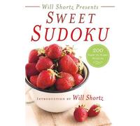 Will Shortz Will Shortz Presents Sweet Sudoku (Tascabile)