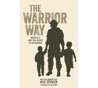Will Spencer The Warrior Way (Tascabile)