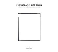 Will Steacy Photographs Not Taken (Tascabile)