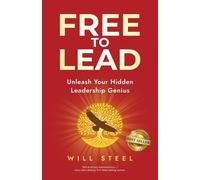 Will Steel Free To Lead (Tascabile)