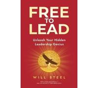 Will Steel Free To Lead (Tascabile)
