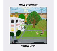 Will Stewart - Slow Life