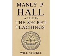 Will Stickle Manly P. Hall (Tascabile)