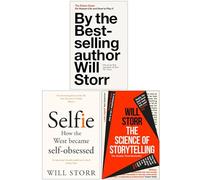 Will Storr 3 Libri Collection Set (The Status Game, Selfie How the West Became Self-Obsessed, The Science of Storytelling)