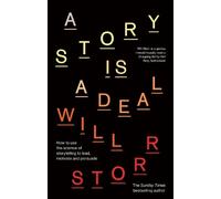 Will Storr A Story is a Deal (Copertina rigida)