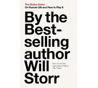 Will Storr The Status Game (Tascabile)