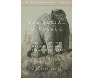 Will Tattersdill The Social Dinosaur (Copertina rigida)