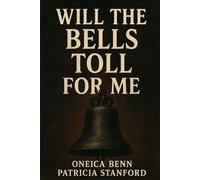 Will the Bells Toll For Me