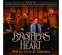 Brothers Of The Heart Will The Circle Be Unbroken (CD)