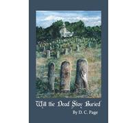 Will the Dead Stay Buried?