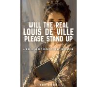 Will The Real Louis De Ville Please Stand Up