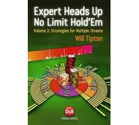 Will Tipton Expert Heads Up No Limit Hold'em (Tascabile)