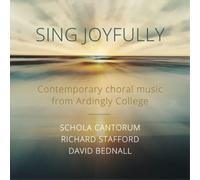 Will Todd Sing Joyfully: Contemporary Choral Music from Ardingly College (CD)