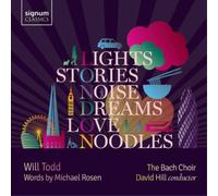 Will Todd Will Todd: Lights, Stories, Noise, Dreams, Love & Noodles (CD) Album