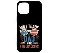 Will Trade Dad For Petardi Ragazzi Ragazza 4 di luglio vestito Custodia per iPhone 15